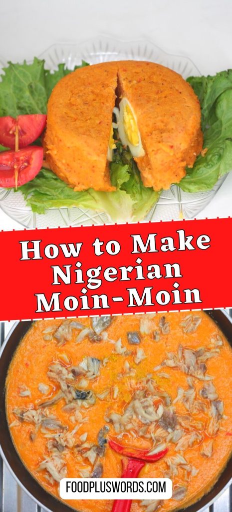 Cómo hacer Moin Moin: receta nigeriana de Moi Moi