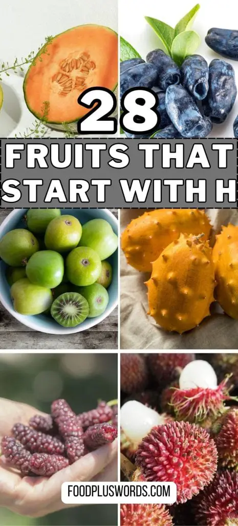 ¿Cuántas de estas frutas que empiezan con H has probado?