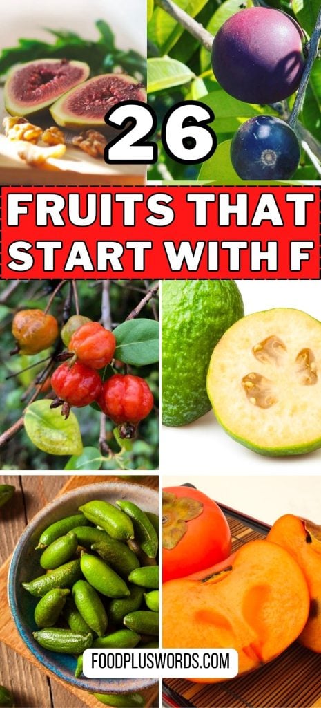 26 increíbles frutas comenzando con F que te sorprenderán