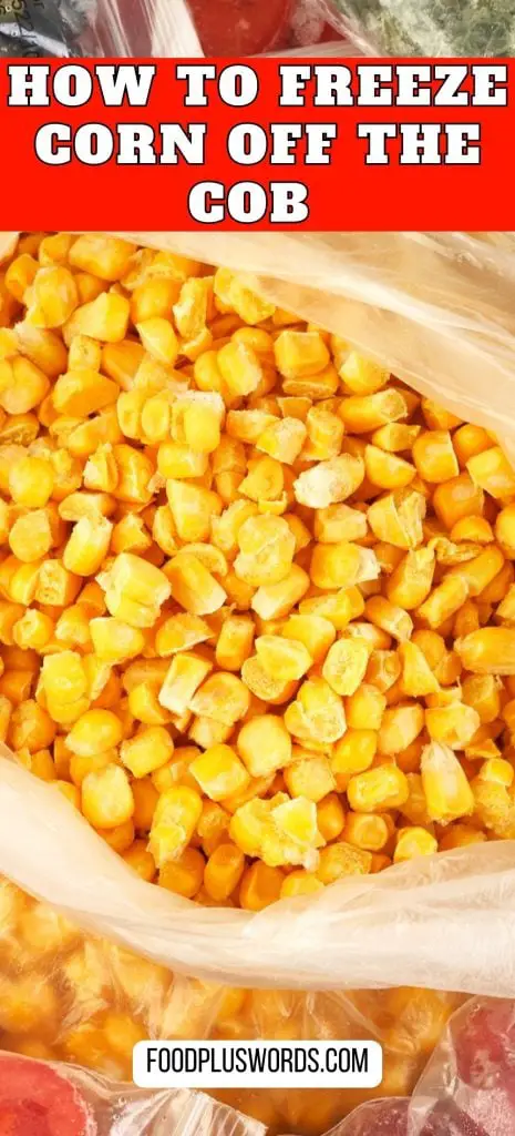 Cómo congelar maíz: 3 mejores formas Cómo congelar maíz: 3 mejores formas