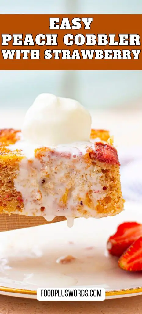 Receta fácil de zapatero de fresa y melocotón