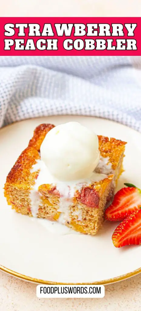 Receta fácil de zapatero de fresa y melocotón