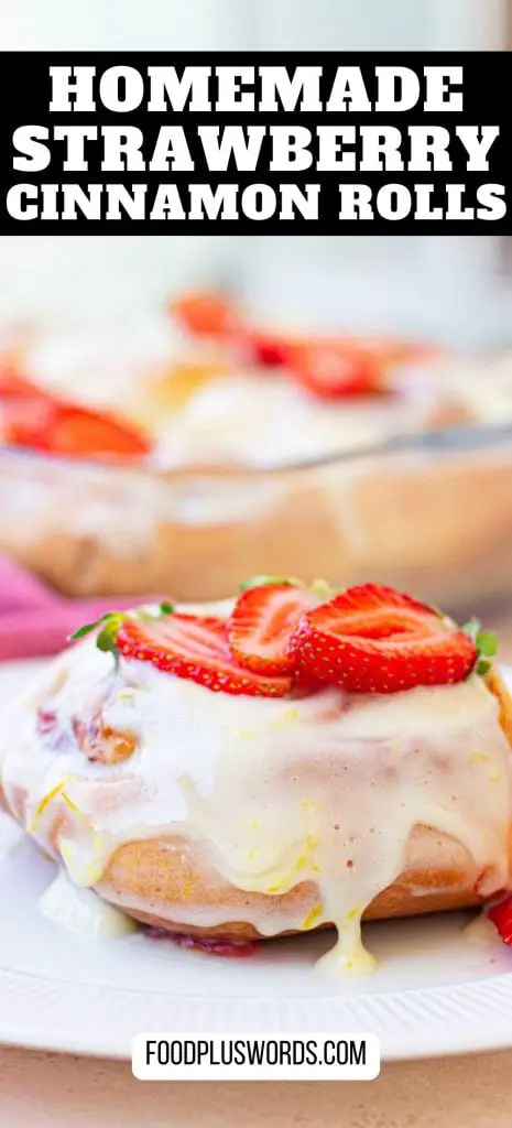 Receta de rollitos de fresa y canela