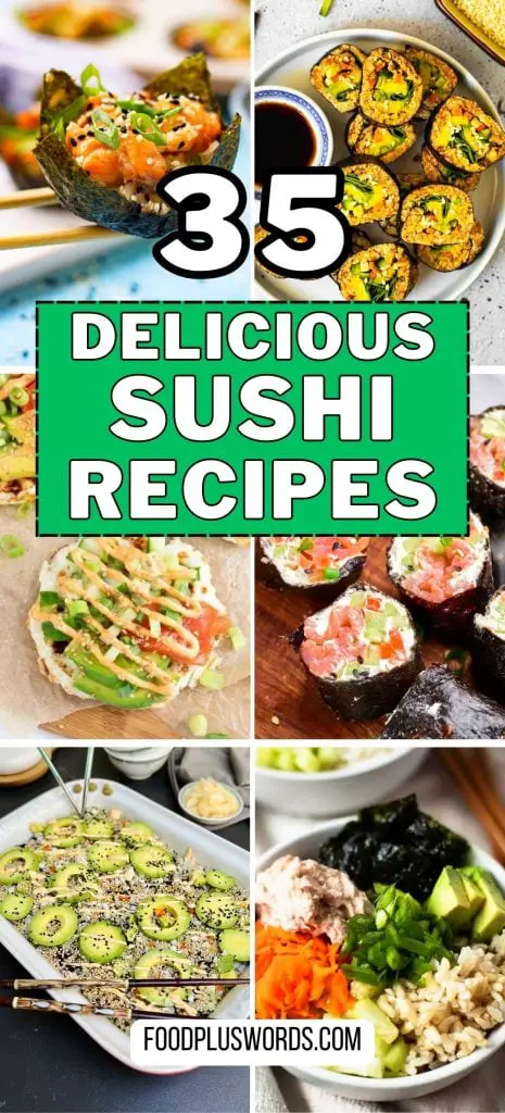 ¡Las 35 mejores recetas de sushi que te arrepentirás si no las probaste antes!