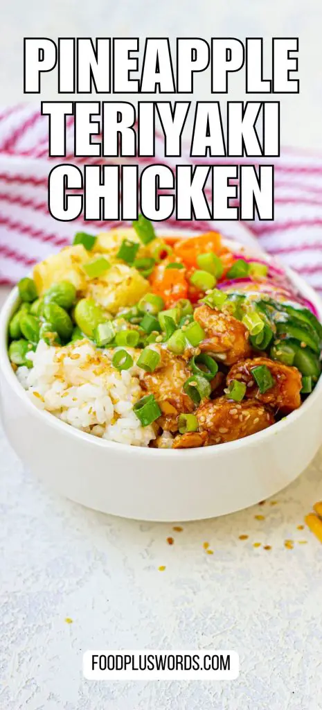La mejor receta de tazón de pollo teriyaki y piña