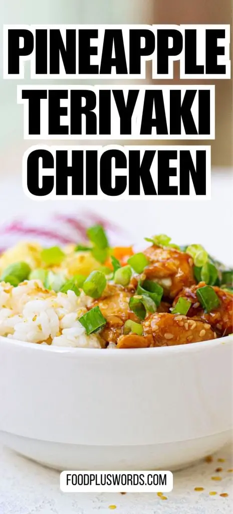 La mejor receta de tazón de pollo teriyaki y piña
