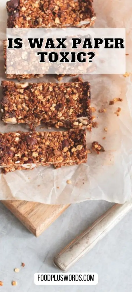 ¿Es el papel encerado tóxico? ¿Qué pasa si lo comes? ¿Es el papel encerado tóxico? ¿Qué pasa si lo comes?