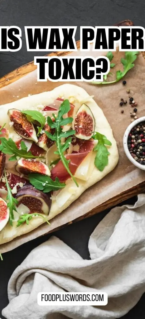 ¿Es el papel encerado tóxico? ¿Qué pasa si lo comes? ¿Es el papel encerado tóxico? ¿Qué pasa si lo comes?