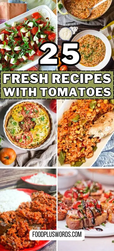 25 recetas de tomates frescos que no quieres compartir (¡pero deberías compartir!)