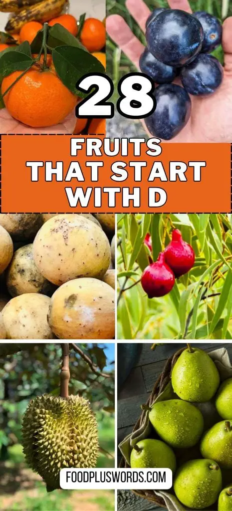 ¡No creerás que estas 28 frutas que comienzan con D existen!